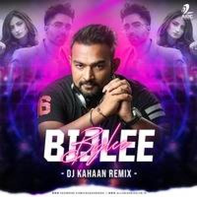 Bijlee Bijlee Remix Mp3 Song - Dj Kahaan